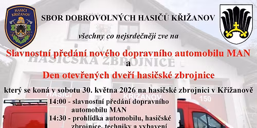 P\u0159ed\u00e1n\u00ed nov\u00e9ho dopravn\u00edho automobilu jednotce SDH K\u0159i\u017eanov a den otev\u0159en\u00fdch dve\u0159\u00ed hasi\u010dsk\u00e9 zbrojnice