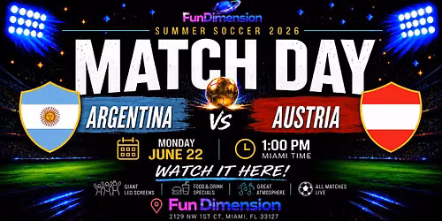 Watch Argentina Vs. Austria | Live - FunDimension at Playa Wynwood!
