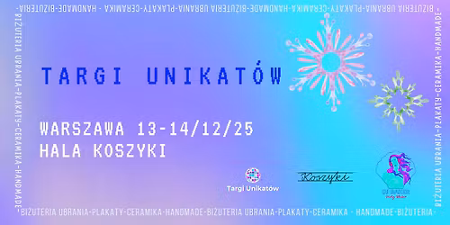 Targi Unikat\u00f3w \/ Warszawa \/ 13-14.12.2025 \u2744\ufe0f