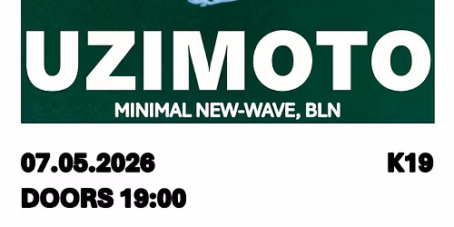 PAL (eggpunk,Cleveland,Ohio) + UZIMOTO (minimal new-wave,Bln)