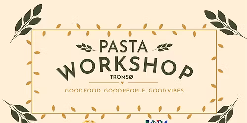 PASTA WORKSHOP \u2014 Troms\u00f8