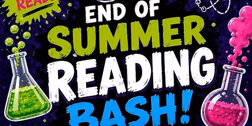 End of Summer Reading Bash 2026