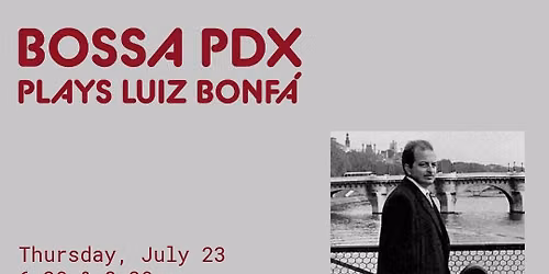Bossa PDX Plays Luiz Bonf\u00e1