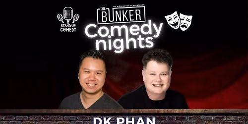 The Bunker Comedy Nights - DK Phan & Liam Kelly