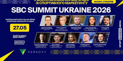 V \u0412\u0441\u0435\u0443\u043a\u0440\u0430\u0457\u043d\u0441\u044c\u043a\u0430 \u043a\u043e\u043d\u0444\u0435\u0440\u0435\u043d\u0446\u0456\u044f \u0437\u0456 \u0441\u043f\u043e\u0440\u0442\u0438\u0432\u043d\u043e\u0433\u043e \u043c\u0430\u0440\u043a\u0435\u0442\u0438\u043d\u0433\u0443 SBC Summit Ukraine 2026