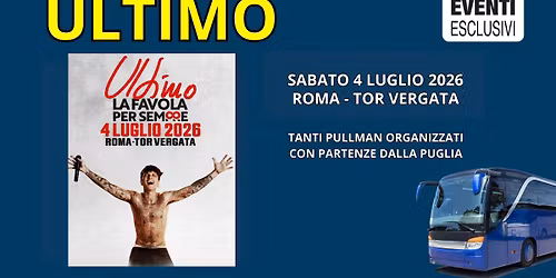 Ultimo Tour 2026 \ud83c\udfb6 "Sabato 4 Luglio 2026" Roma - Pullman Organizzati \ud83d\ude8c