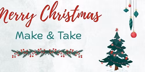 Merry Christmas Make & Take
