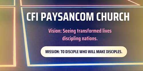 \u2728 Sunday Worship Service & Sunday School | CFI Paysancom\n