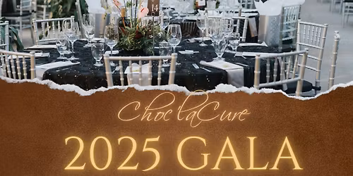 2025 Choc'laCure Gala