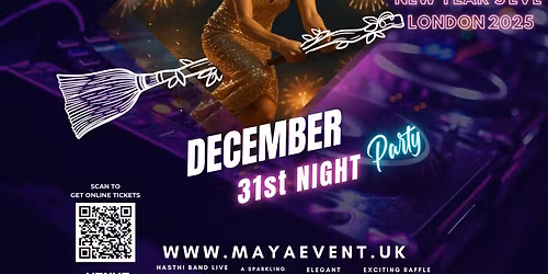 Maya 31st Night - NYE Party London