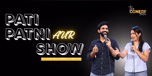 Pati Patni Aur Show A Stand Comedy Lineup Show