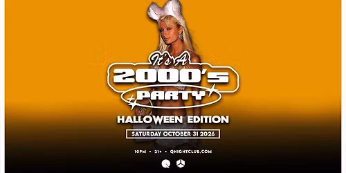 IT'S A 2000\u2019S (HALLOWEEN) PARTY @ Q NIGHTCLUB