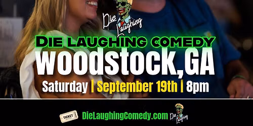 Die Laughing Comedy @ The Stout Brothers ( Woodstock, GA )