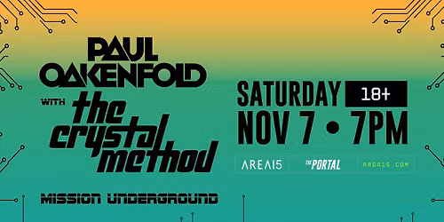 Paul Oakenfold + The Crystal Method