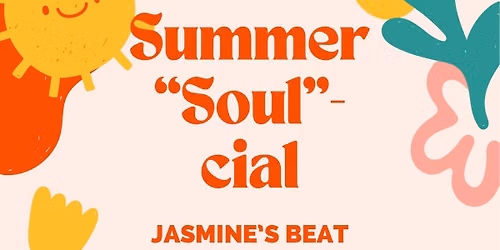 Summer "Soul"-cial!