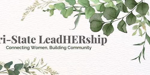 Tri-State LeadHERship August 2026 Meetup