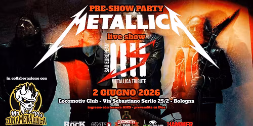 Official Metallica Pre-Show Party @ Locomotiv Bologna
