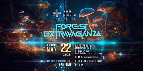 Shakti Collective: Forest Etravagnza