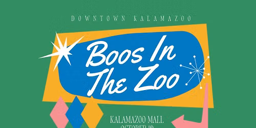 Boos In The Zoo — Kalamazoo Mall, Kalamazoo, MI