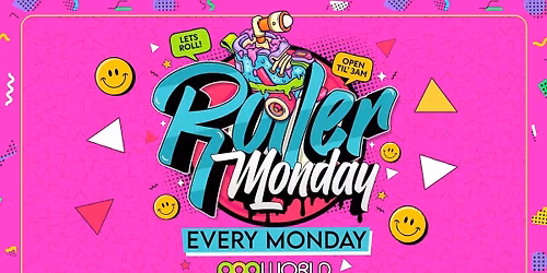 \ud83d\udefcROLLER MONDAYS POPWORLD BIRMINGHAM
