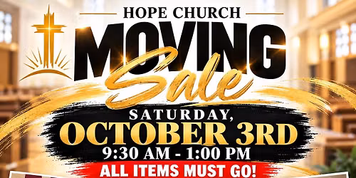 Hope Church Moving Sale
