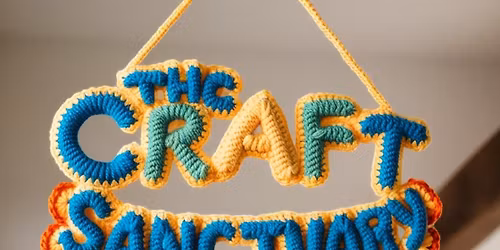 Craft Sanctuary - April Meetup