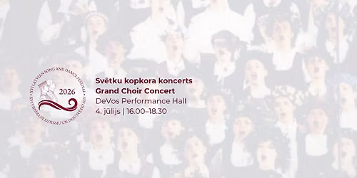 Sv\u0113tku kopkora koncerts | Grand Choir Concert