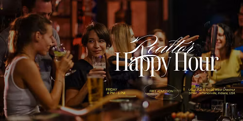 Realtor Happy Hour Networking Event