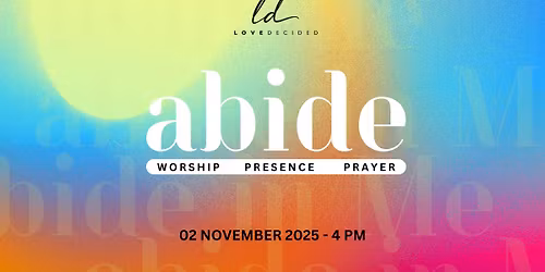 Abide - Monthly Fellowship