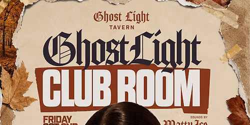 Ghost Light Tavern - Friday, October 2nd