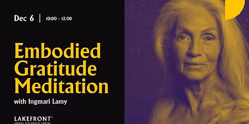 Embodied Gratitude Meditation @Lakefront