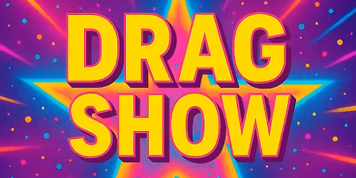 Drag Show