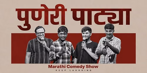 Puneri Paatya: Marathi Standup Comedy Show