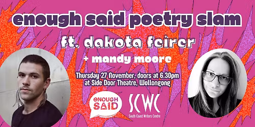 Enough Said Poetry Slam ft. Dakota Feirer