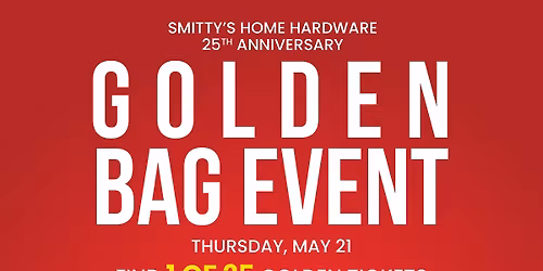 Smitty\u2019s 25th Anniversary Golden Bag Event