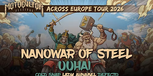 Nanowar of Steel + Uuhai \u2022 Motocultor Tour \u2022 Pratteln