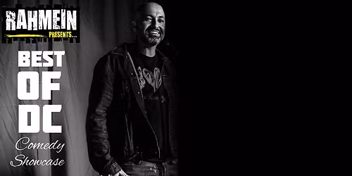 Rahmein presents BEST of DC Stand-Up Comedy