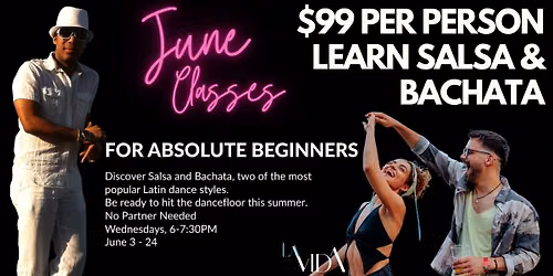 Salsa & Bachata June Classes for Beginners