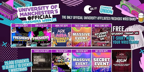 UNIVERSITY OF MANCHESTER'S OFFICIAL All Access Freshers Wristband 2026 \ud83c\udf9f\ufe0f 