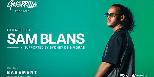 Sam Blans Extended set - Supported by Sydney D\u00e9 & Morae