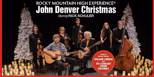 Rocky Mountain High Experience: A John Denver Christmas