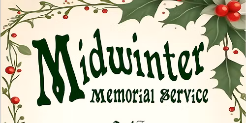 Midwinter Memorial Service. 