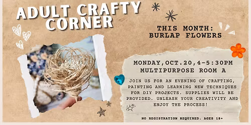 Adult Crafty Corner - Burlap Flowers