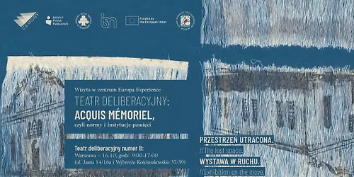 Teatr deliberacyjny: Acquis m\u00e9moriel, czyli normy i instytucje pami\u0119ci