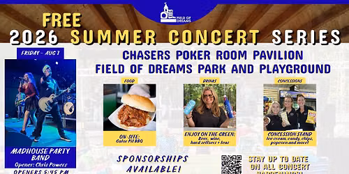 Field of Dreams FREE 2026 Summer Concert Series - Madhouse Party Band