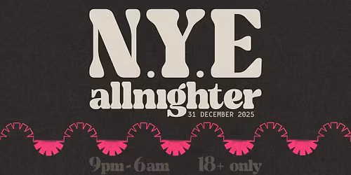 NYE ALLNIGHTER 2025