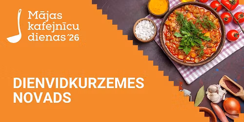 DIENVIDKURZEMES M\u0100JAS KAFEJN\u012aCU DIENAS 2026