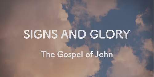 "Signs and Glory" Evening Forum