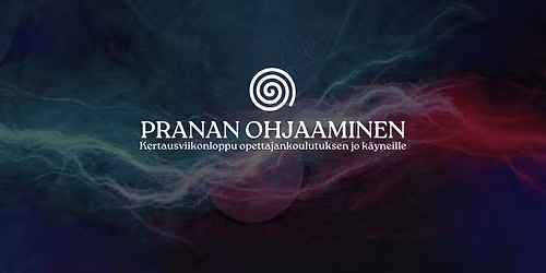 Pranan ohjaaminen \u2013 kertausviikonloppu opettajankoulutuksen jo k\u00e4yneille