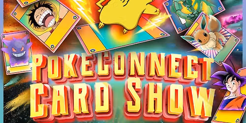 PokeConnect Card Show East Towne Mall
